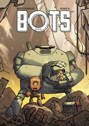 Bots, tome 1