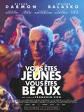 Affiche Vous êtes jeunes, vous êtes beaux Affiche Vous êtes jeunes, vous êtes beaux