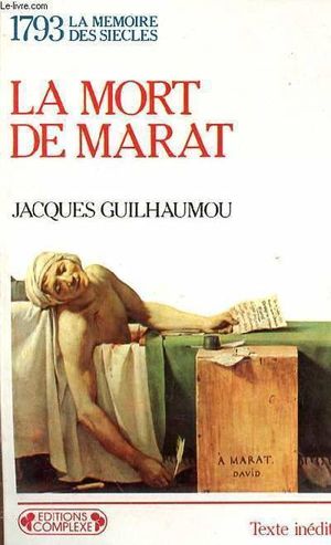 La mort de Marat, 1793