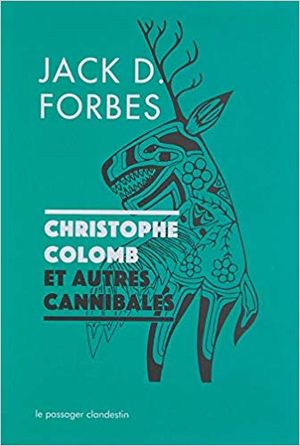 Christophe Colomb et autres cannibales