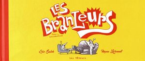Introduction - Les Branleurs, tome 1