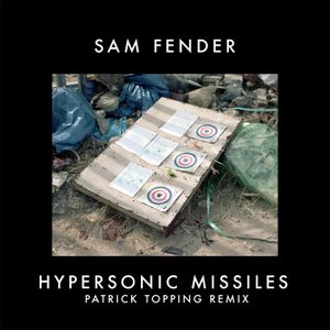 Hypersonic Missiles (Patrick Topping Shields remix)