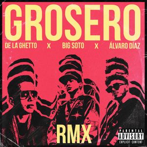 Grosero (remix)