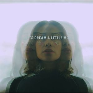 Let's Dream a Little More (Single)