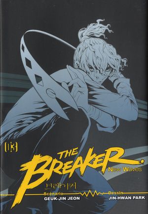 The Breaker: New Waves, tome 3