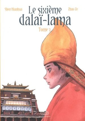 Le Sixième Dalaï-Lama, tome 3