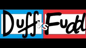 Duff vs. Fudd