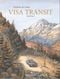 Visa Transit, tome 1