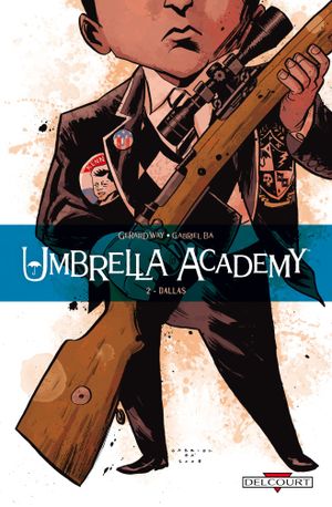 Dallas - Umbrella Academy, tome 2