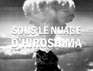 Sous le nuage d'Hiroshima