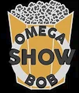 Omega Bob Show