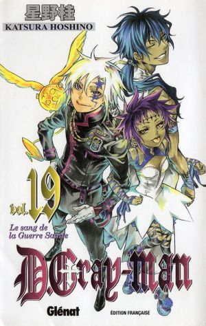 Le Sang de la Guerre Sainte - D.Gray-man, tome 19