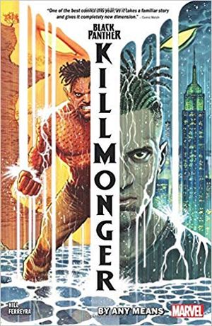 Black Panther : Killmonger By Any Means
