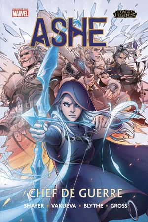 Ashe, Chef de guerre - League of Legends, tome 1