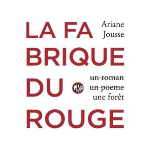 La Fabrique du rouge