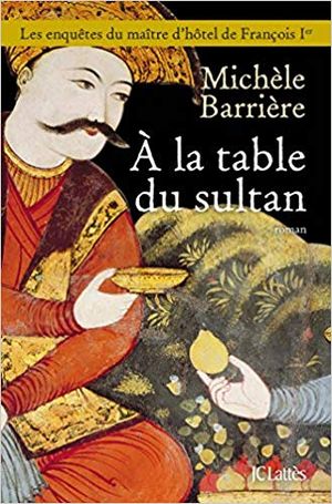 A la table du sultan