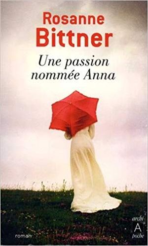 Une passion nommée Anna