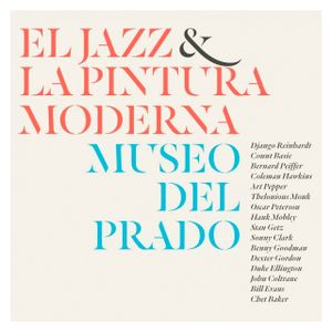 El jazz y la pintura moderna: Museo del Prado