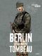 Neukölln - Berlin sera notre tombeau, Tome 1