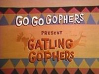 Gatling Gophers