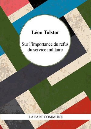 Sur l'importance du refus du service militaire