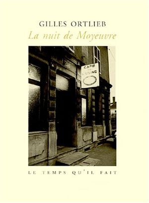 La Nuit de Moyeuvre