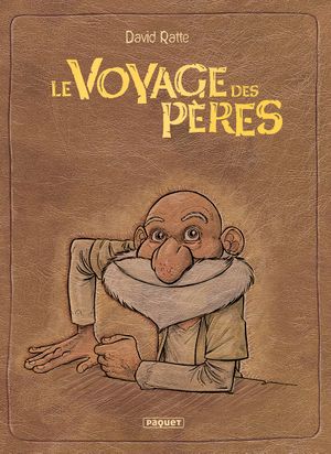 Le Voyage des pères, intégrale