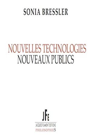 Nouvelles technologies, nouveaux publics