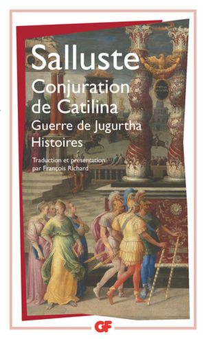 Conjuration de Catilina – Guerre de Jugurtha – Histoires
