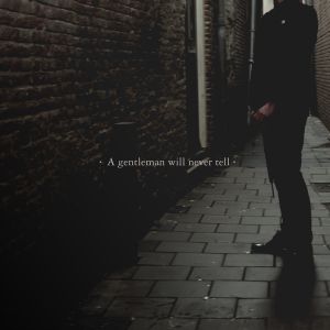 A Gentleman Will Never Tell (EP)