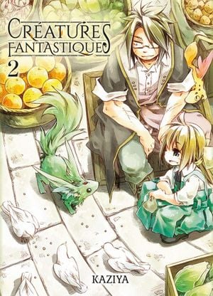 Créatures fantastiques, tome 2