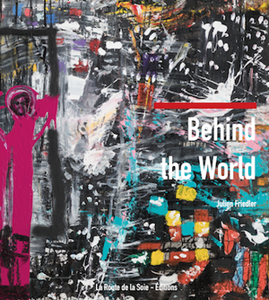 Behind the World