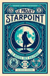 Couverture Le réveil des Adjinns - Le projet Starpoint, tome 2 Couverture Le réveil des Adjinns - Le projet Starpoint, tome 2