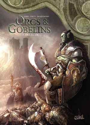 Braagam - Orcs et Gobelins, tome 7