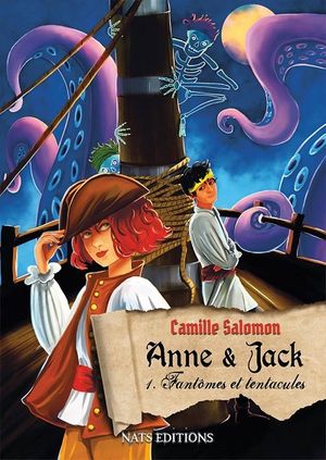 Anne & Jack, tome 1 : Fantômes et Tentacules