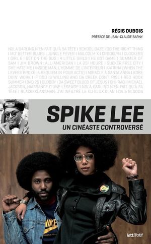 Spike Lee, un cinéaste controversé