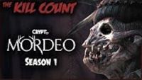 Mordeo (Season 1) KILL COUNT