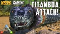 Titanboa Attack