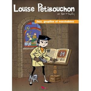 Louise Petibouchon - Tome 2 : Louise Petibouchon