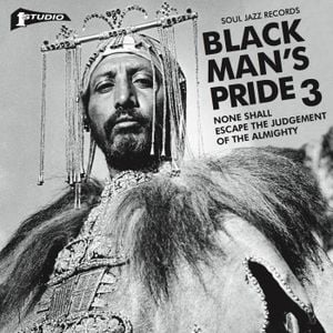 Black Man's Pride 3 (None Shall Escape the Judgement of the Almighty)