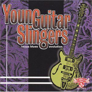 Young Guitar Slingers: Texas Blues Evolution