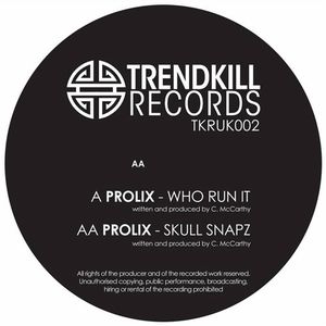 Who Run It / Skull Snapz (Single)