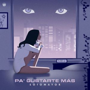 Pa' Gustarte Más (Single)