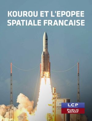 Kourou et l'épopée spatiale française