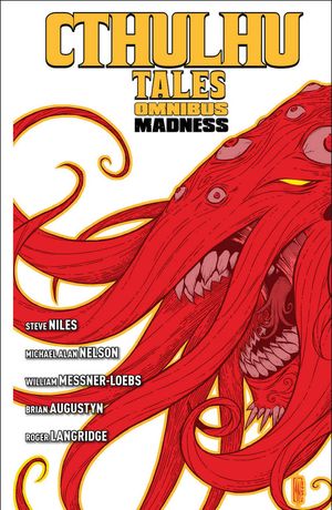 Cthulhu Tales, Omnibus: Madness