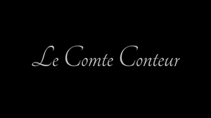 Le Comte Conteur