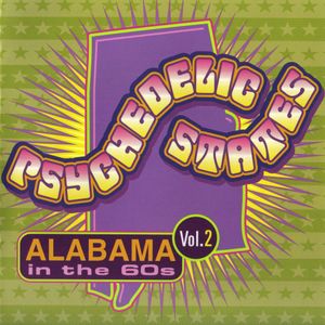 Psychedelic States: Alabama in the 60s, Vol. 2