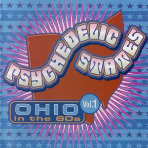 Psychedelic States: Ohio in the 60s, Vol. 1