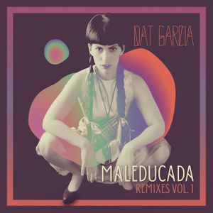 Maleducada Remixes Vol. 1