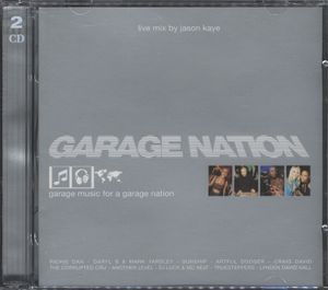 Garage Nation: Garage Music for a Garage Nation